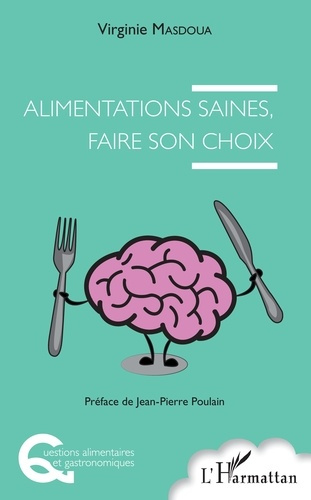 Emprunter Alimentations saines, faire son choix livre