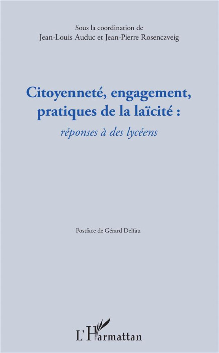 Emprunter Citoyenneté, engagement, pratiques de la laïcité. Réponses à des lycéens livre