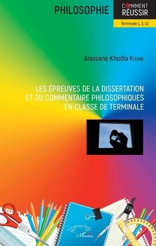 Emprunter Les épreuves de la dissertation et du commentaire philosophiques en classe de terminale. Terminale L livre