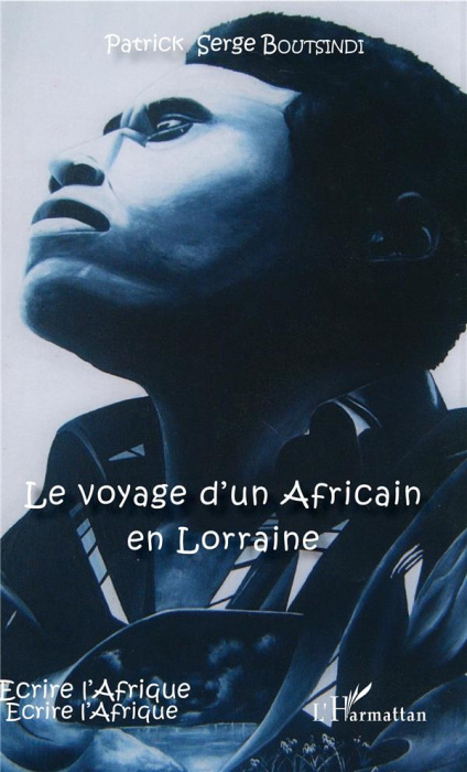Emprunter Le voyage d'un Africain en Lorraine livre