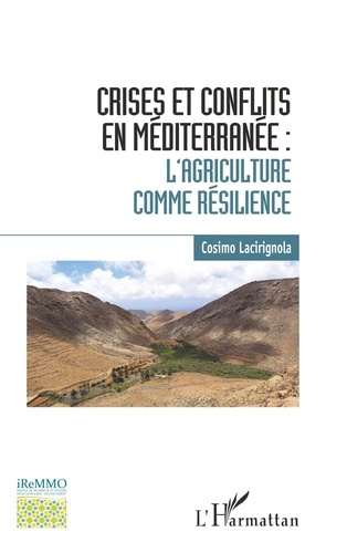 Emprunter Crises et conflits en Méditerranée : l'agriculture comme résilience livre