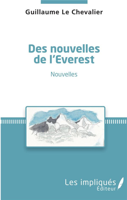 Emprunter Des nouvelles de l'Everest livre