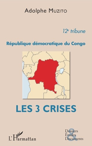 Emprunter République démocratique du Congo 12e tribune. Les 3 crises livre
