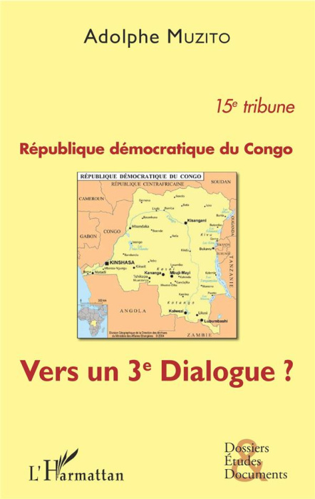 Emprunter République démocratique du Congo 15e tribune. Vers un 3e dialogue ? livre