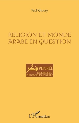 Emprunter Religion et monde arabe en question livre