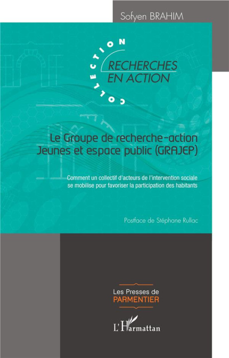 Emprunter Le Groupe de recherche-action Jeunes et espace public (GRAJEC). Comment un collectif d'acteurs de l' livre