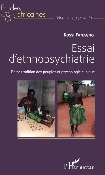 Emprunter Essai d'ethnopsychiatrie. Entre tradition des peuples et psychologie clinique livre