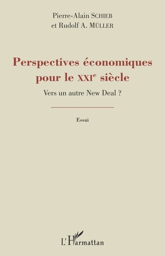 Emprunter Perspectives économiques pour le XXIe siècle. Vers un autre New Deal ? livre