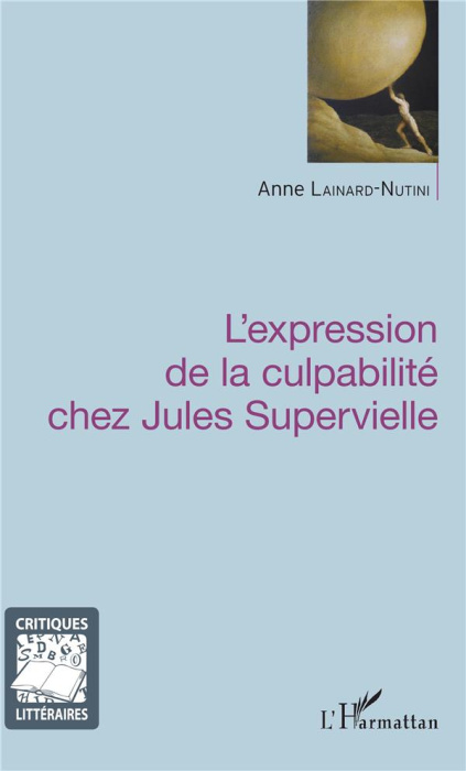 Emprunter L'expression de la culpabilité chez Jules Supervielle livre
