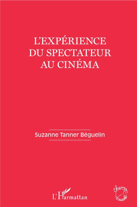 Emprunter L'expérience du spectateur au cinéma livre