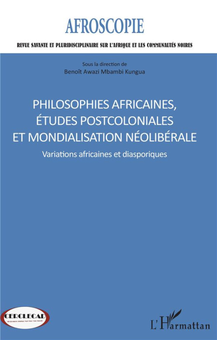 Emprunter Afroscopie N° 8 : Philosophies africaines, études postcoloniales et mondialisation néolibérale. Vari livre