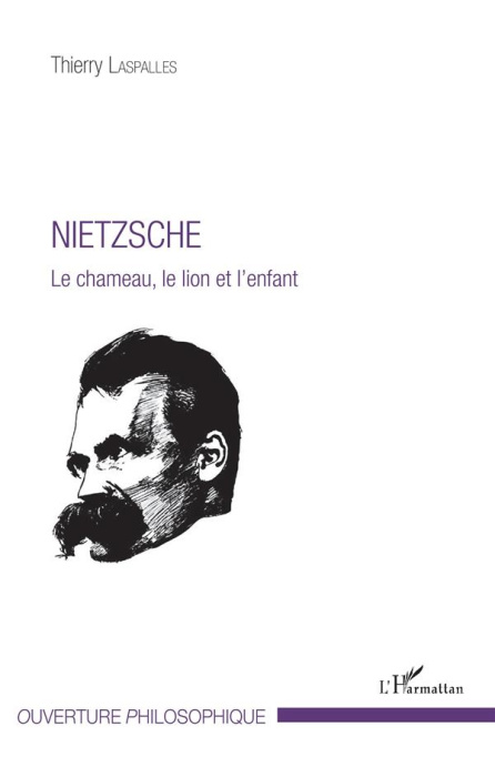 Emprunter Nietzsche. Le chameau, le lion et l'enfant livre