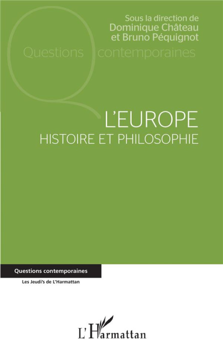 Emprunter L'Europe. Histoire et philosophie livre