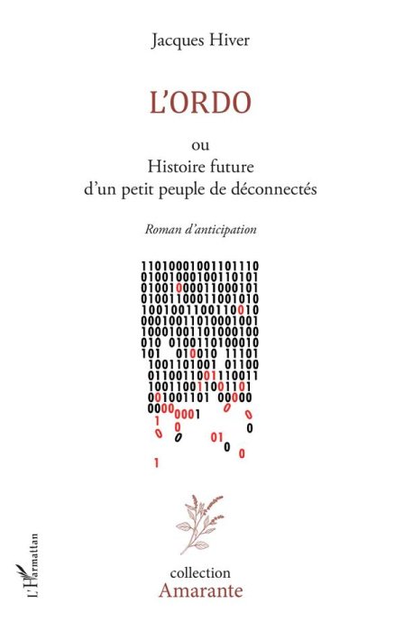 Emprunter L'Ordo. Ou Histoire future d'un petit peuple de déconnectés livre