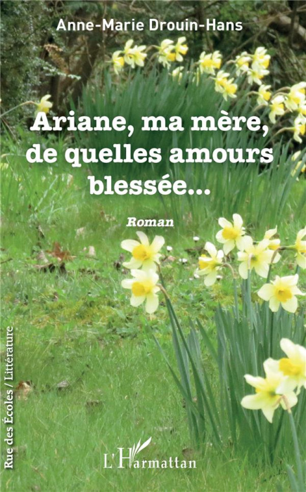Emprunter Ariane, ma mère, de quelles amours blessée... livre