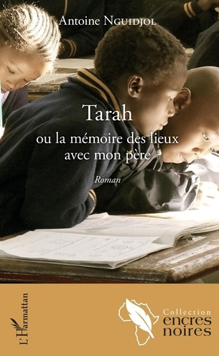 Emprunter Tarah ou la mémoire des lieux avec mon père livre