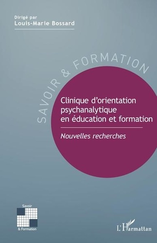 Emprunter Clinique d'orientation psychanalytique en éducation et formation. Nouvelles recherches livre