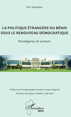 Emprunter La politique étrangère du Bénin sous le renouveau démocratique. Paradigmes et acteurs livre