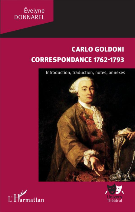Emprunter Carlo Goldoni Correspondance 1762-1793. Introduction, traduction, notes, annexes livre