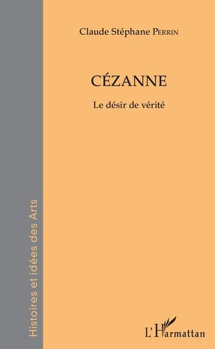 Emprunter Cézanne. Le désir de vérité livre