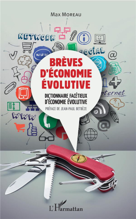 Emprunter Brèves d'économie évolutive. Dictionnaire facétieux d'économie évolutive livre