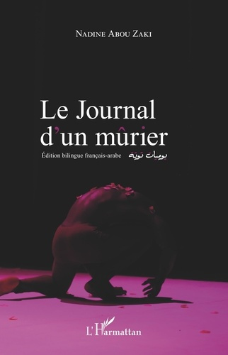 Emprunter Le journal d'un mûrier. Edition bilingue français-arabe livre