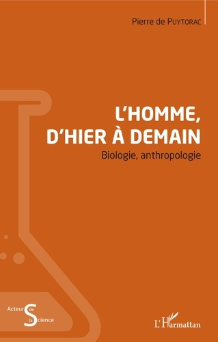 Emprunter L'Homme, d'hier à demain. Biologie, anthropologie livre