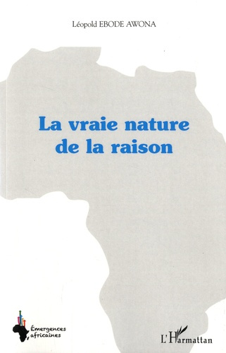 Emprunter La vraie nature de la raison livre
