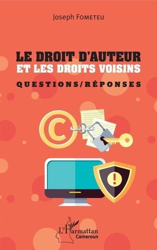 Emprunter Le droit d'auteur et les droits voisins. Questions/Réponses livre