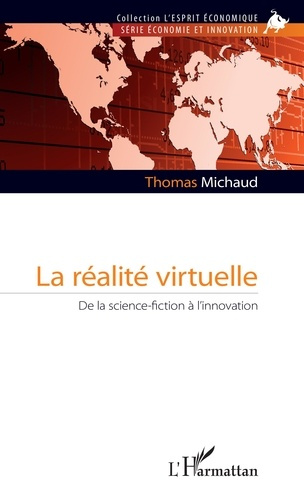 Emprunter La Réalité virtuelle. De la science-fiction à l'innovation livre