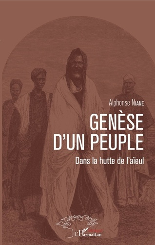 Emprunter Génèse d'un peuple. Dans la hutte de l'aïeul livre
