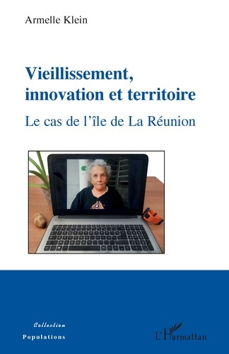 Emprunter Vieillissement, innovation et territoire. Le cas de l'île de La Réunion livre
