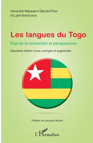Emprunter Les langues du Togo. Etat de la recherche et perspectives, 2e édition revue et augmentée livre