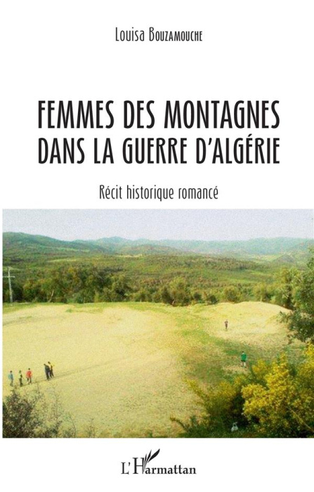 Emprunter Femmes des montagnes dans la guerre d'Algérie. Récit historique romancé livre