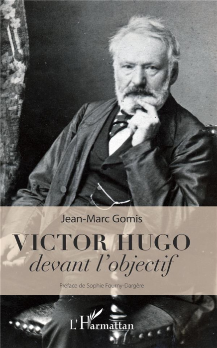Emprunter Victor Hugo devant l'objectif livre