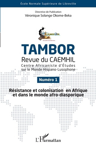 Emprunter Tambor : Résistance et colonisation en Afrique et dans le monde afro-diasporique livre