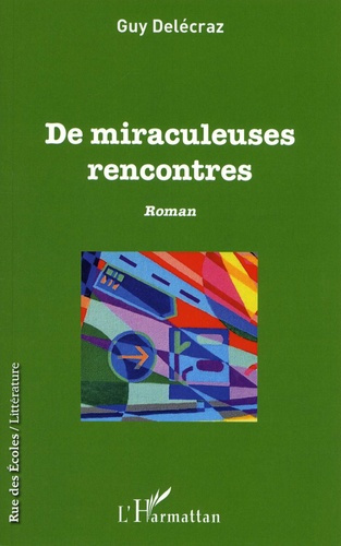 Emprunter De miraculeuses rencontres livre