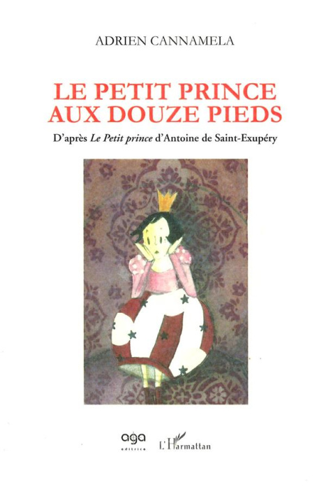 Emprunter Le petit prince aux douze pieds. D'après