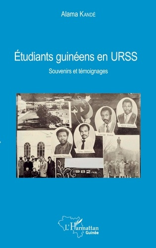 Emprunter Etudiants guinéens en URSS. Souvenirs et témoignages livre