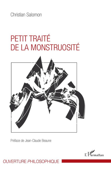 Emprunter Petit traité de la monstruosité livre