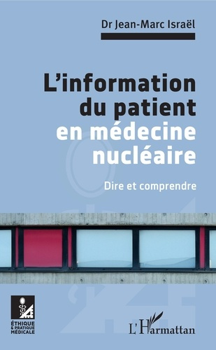 Emprunter L'information du patient en médecine nucléaire. Dire et comprendre livre