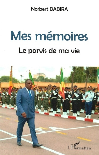 Emprunter Mes mémoires. Le parvis de ma vie livre