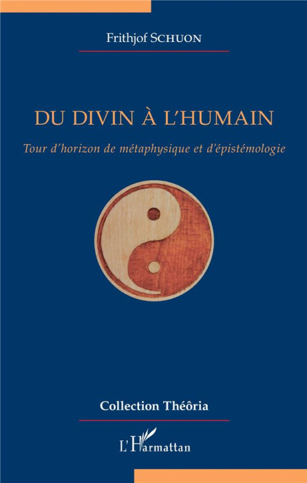 Emprunter Du divin à l'humain. Tour d'horizon de métaphysique et d'épistémologie livre