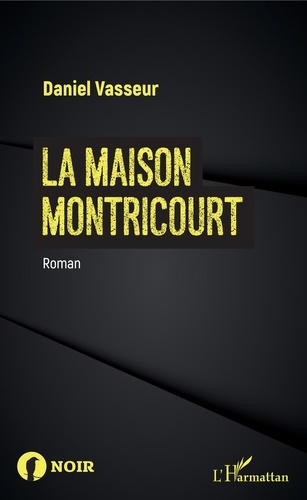 Emprunter La maison Montricourt livre