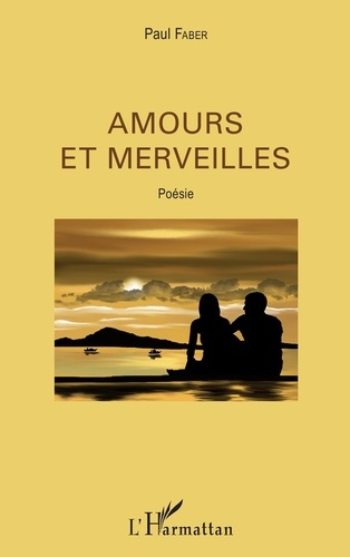 Emprunter Amours et merveilles livre