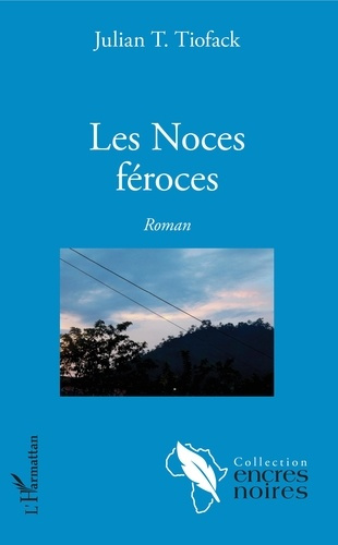 Emprunter Les Noces féroces livre
