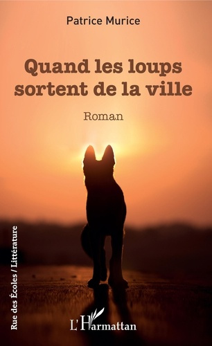 Emprunter Quand les loups sortent de la ville. Roman livre