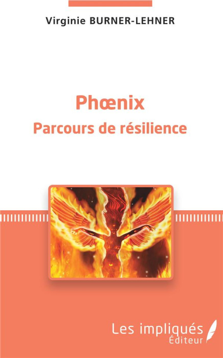 Emprunter Phoenix. Parcours de résilience livre