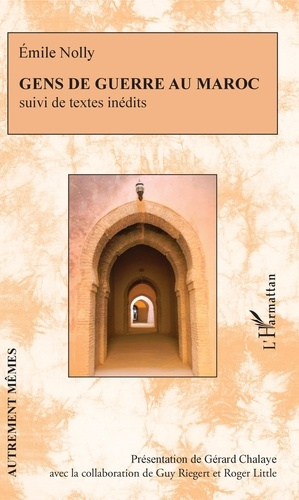 Emprunter Gens de guerre au Maroc. Suivi de textes inédits livre