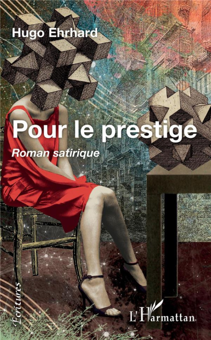 Emprunter Pour le prestige. Roman satirique livre
